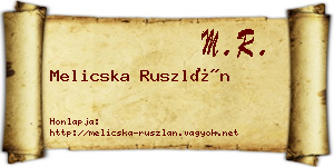 Melicska Ruszlán névjegykártya